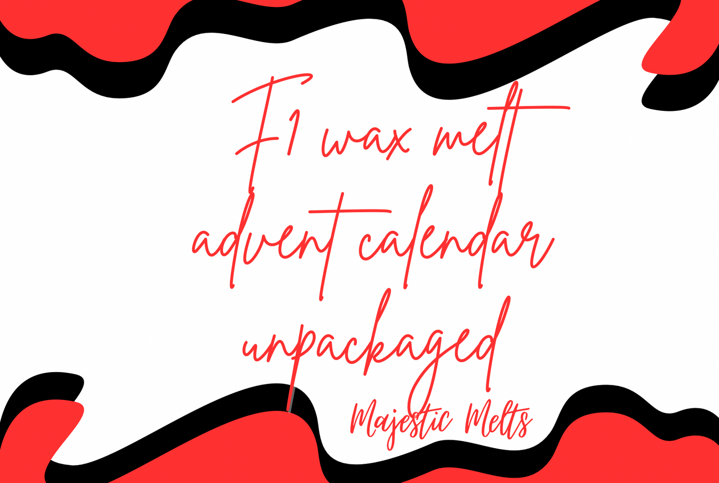 2025 25 day F1 wax melt advent calendar - unpackaged